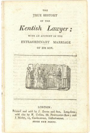 [Gutenberg 62515] • The True History of the Kentish Lawyer / with an account of the extraordinary marriage of his son